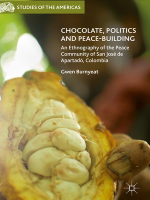 cover image of Chocolate, Politics and Peace-Building
